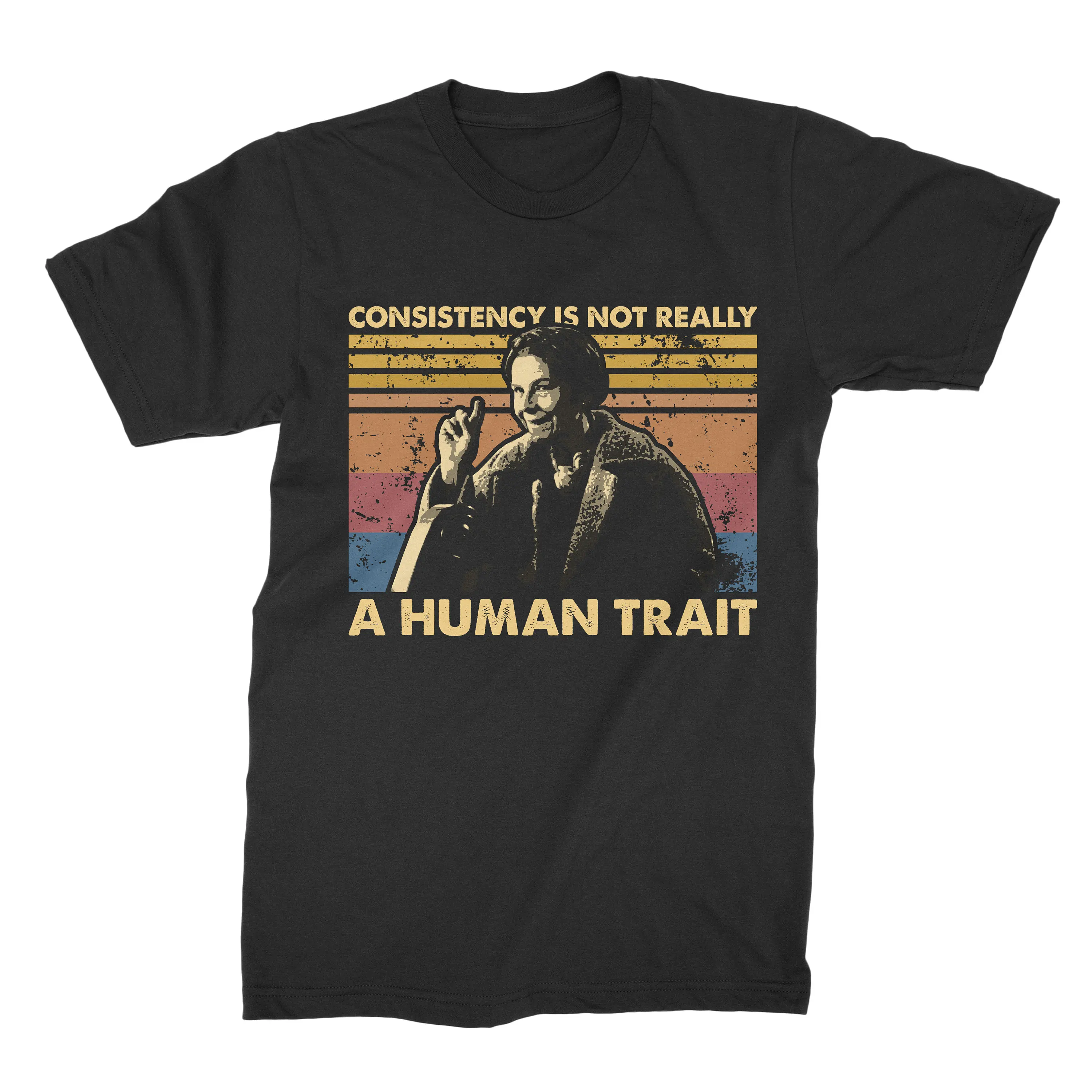 Consistency Is Not Really A Human Trait Vintage Retro T Shirt SweaT