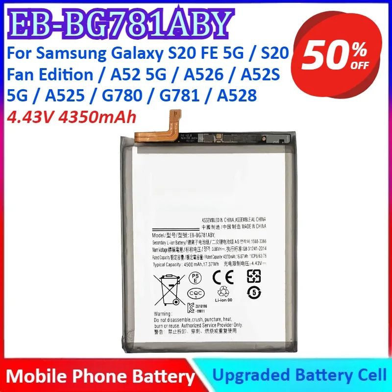 

New EB-BG781ABY 4.43V 4350mAh Mobile Phone Battery For Samsung Galaxy S20 FE 5G/S20 Fan Edition/A52 5G/A526/A52S 5G/A525/G780