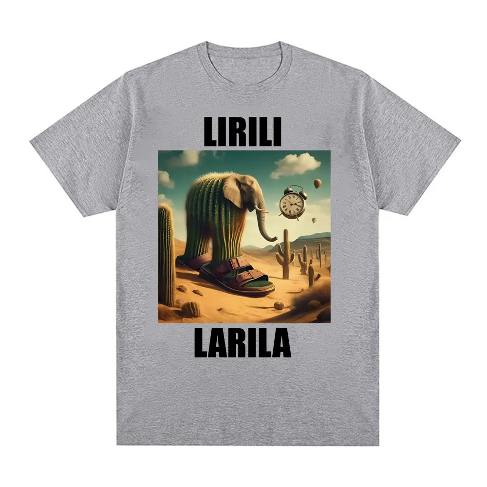 Lirili Larila مضحك الصبار الفيل مع الصنادل ميمي تي شيرت ملابس للرجال الهيب هوب موضة تي شيرت س الرقبة قصيرة الأكمام بلايز