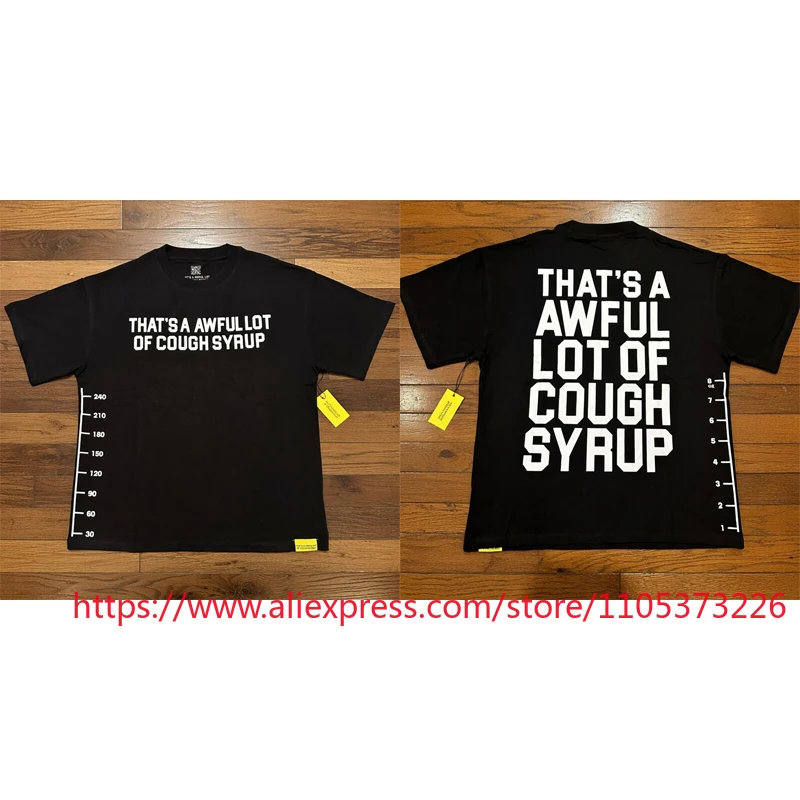 New Style Loose Men's Women's That's A Awful Lot of Cough Syrup T-Shirt Round Neck Summer Lettered Print Simple Fashionable Top