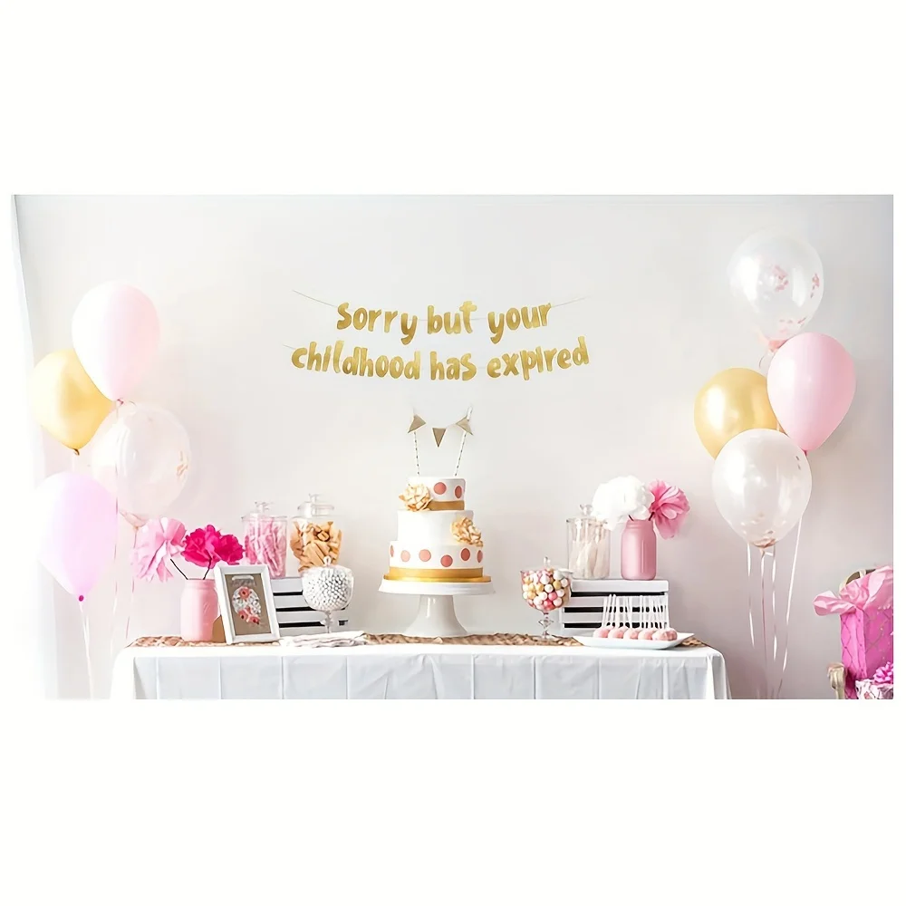 Sorry But Your Childhood Has Expired Banner – 18th and 21st Birthday Party Banner Graduation Party Decorations Favors and Suppli