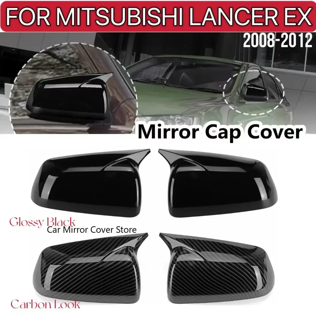 

For Mitsubishi Lancer EX Sedan/Hatchback 2008-2012 Mirror Cover Cap Trim Shell Sticker Pair Door Wing Mirror Caps Covers Add-On
