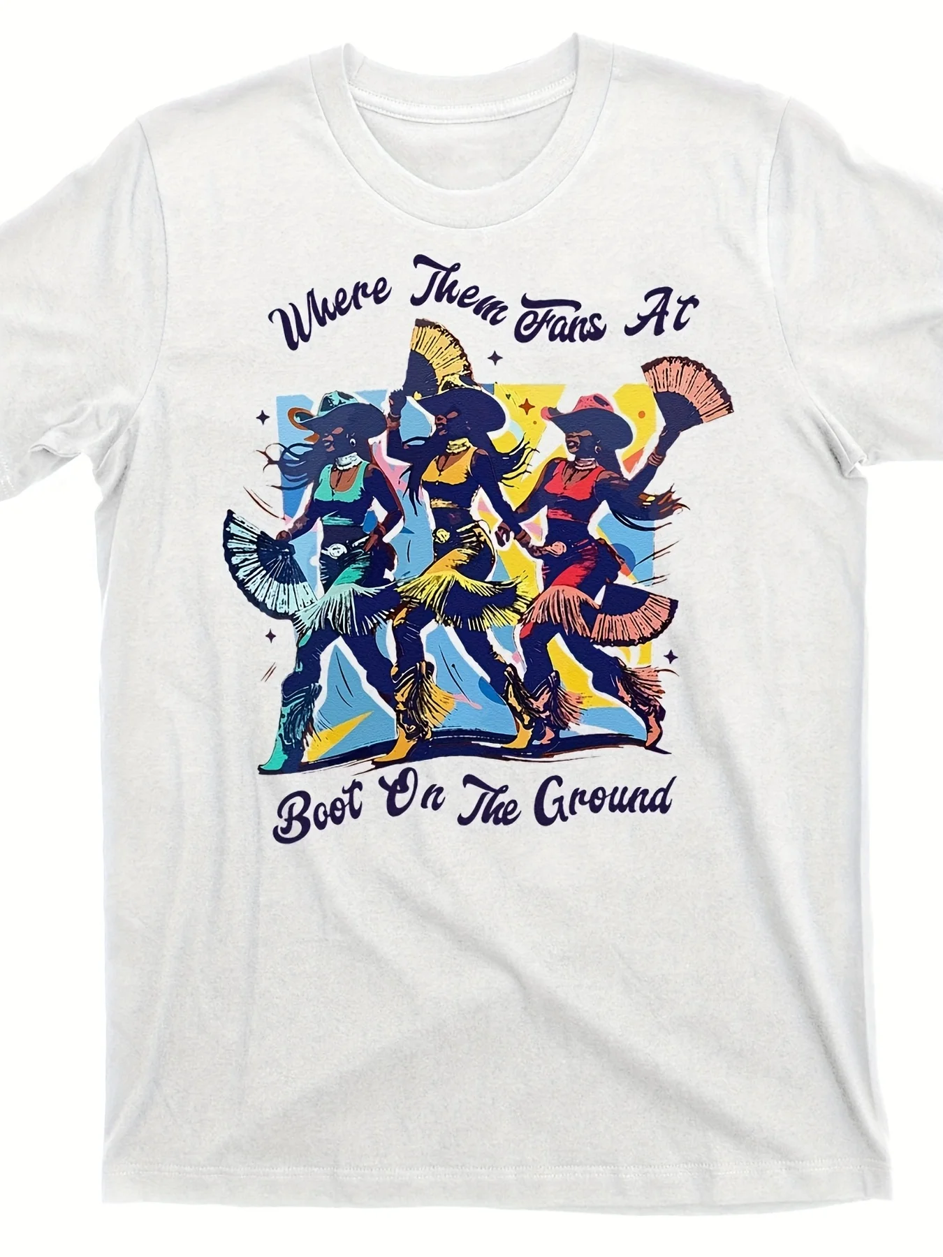 

Women's Vintage Western Graphic T-Shirt - "Where Them Fans At" & "Boots on the Ground" Cowgirl Line Dance Design