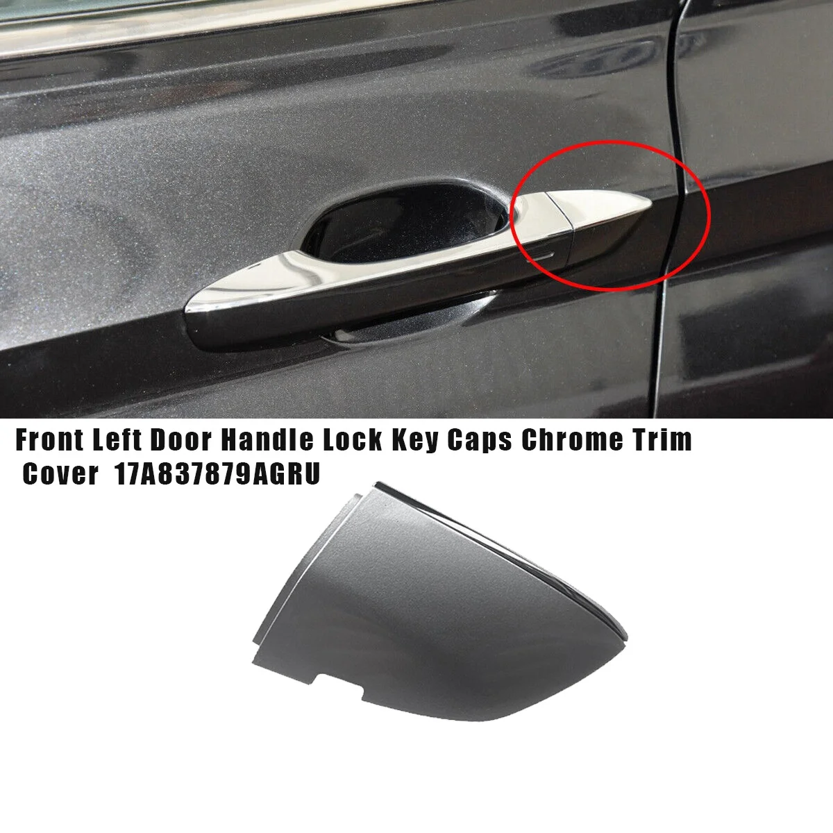 Front Left Door Handle Lock Key Cap Chrome 17A837879AGRU for VW Jetta MK7 2018-2024 Outside Handle Trim Cover