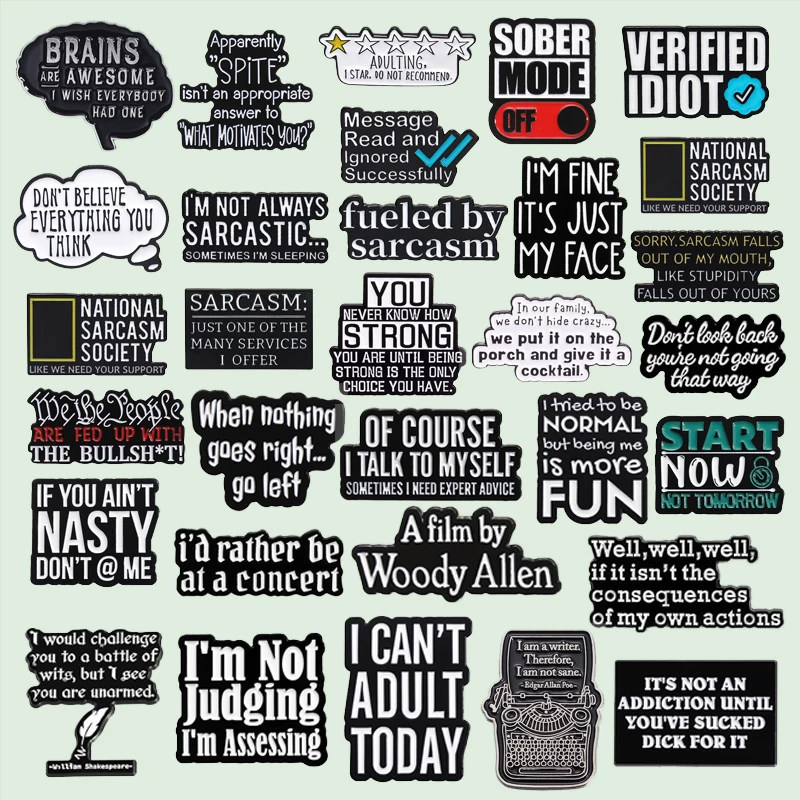 

31 Types Funny Quotes Enamel Pins Interesting Sarcastic Saying Metal Brooches Backpack Lapel Badge Jewelry Gift for Friends