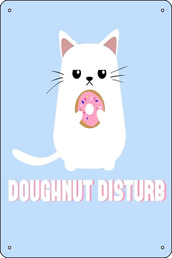 Doughnut Disturb Poster Funny Metal Tin Sign for Home Kitchen Bar Room Garage Decor