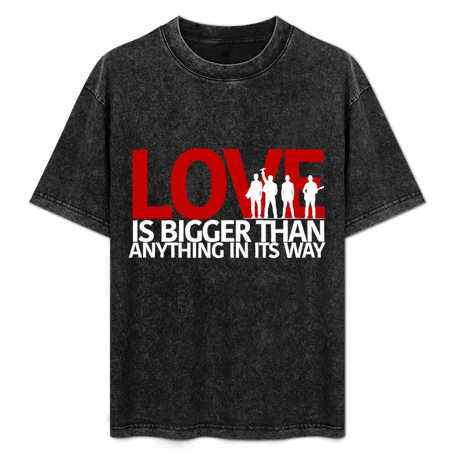 

U2 Love Is Bigger Than Anything In Its Way T-Shirt Big and Tall Casual T-Shirt