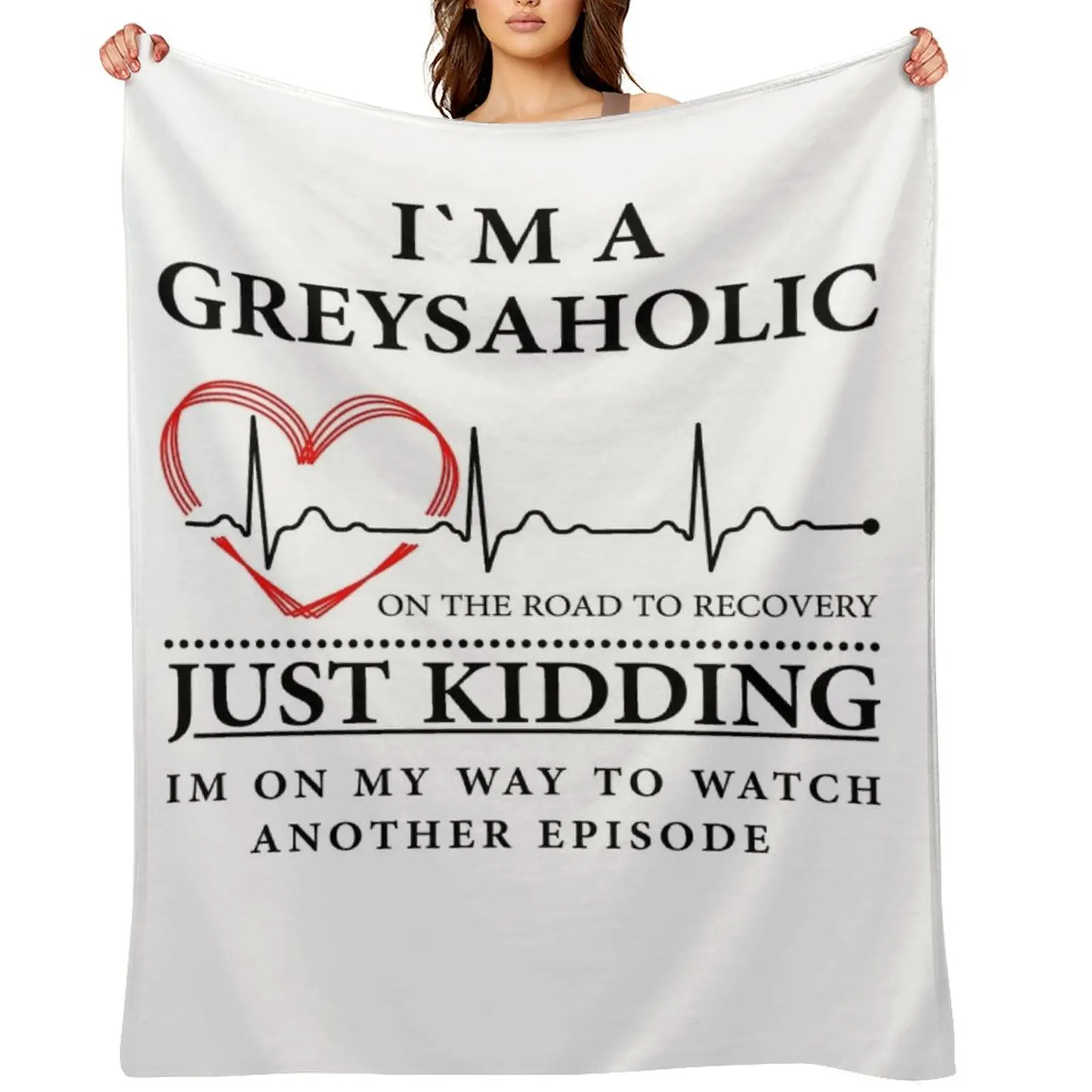 

I'm on my way to watch another episode Quote of Grey's Throw Blanket Softest Thin Retros Large Blankets