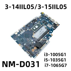 NM-D031 For Lenovo Ideapad 3-14IIL05 3-15IIL05 Laptop Motherboard With i3-1005G1 i5-1035G1 i7-1065G7 CPU 4GB-RAM UMA DDR4