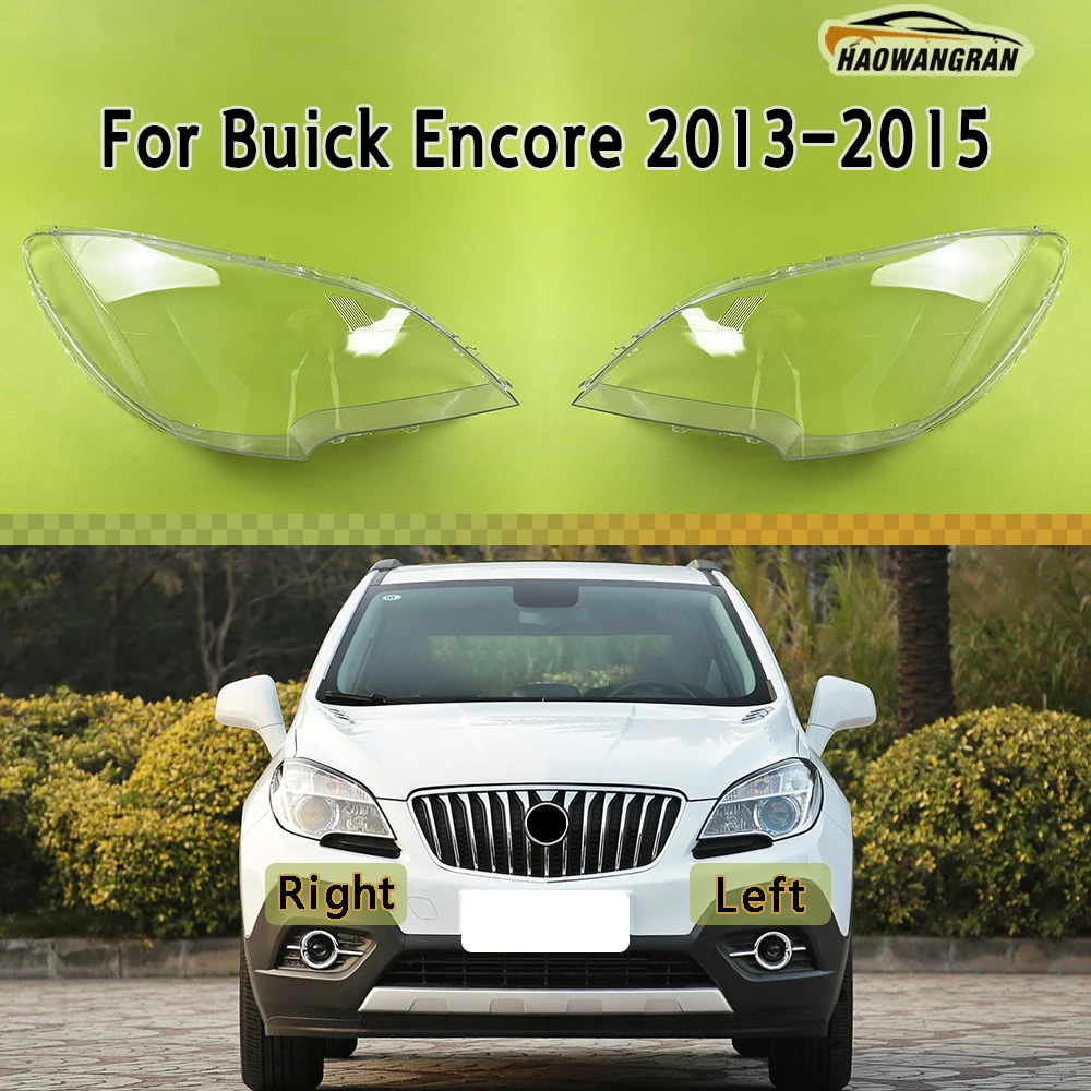 

For Buick Encore 2013 2014 2015 Front Headlamp Cover Transparent Headlight Shell Lens Plexiglass Replace Original Lampshade