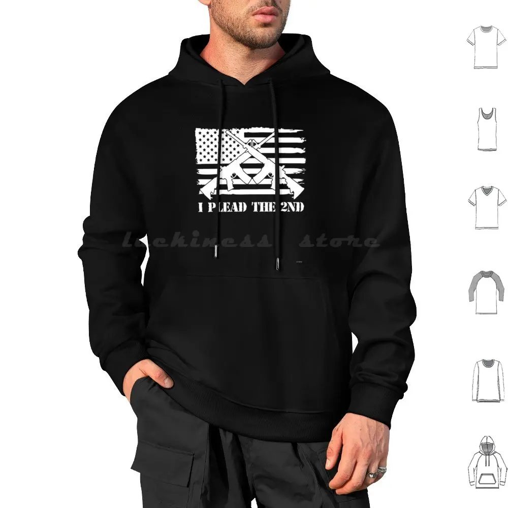 

I Plead The 2nd Amendment Flag Usa American Pro Gun Rights Hoodies Long Sleeve 2nd Amendment Flag Patriotic Guns 2nd