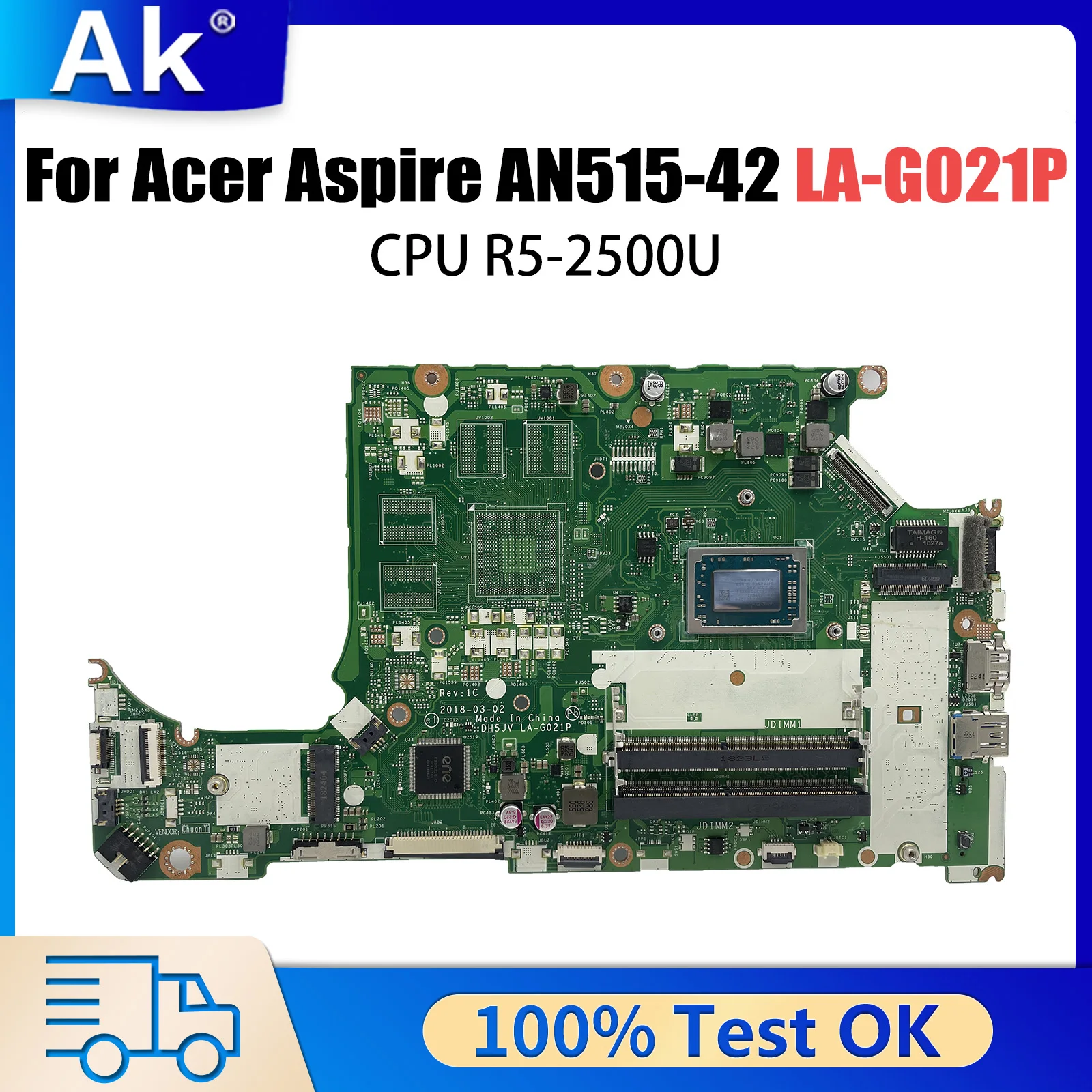 LA-G021P DH5JV para Acer Aspire AN515-42 A315-41G la placa base del ordenador portátil UMA con R5-2500U CPU NBQ3R11001 NB.Q3R11.002 totalmente probado