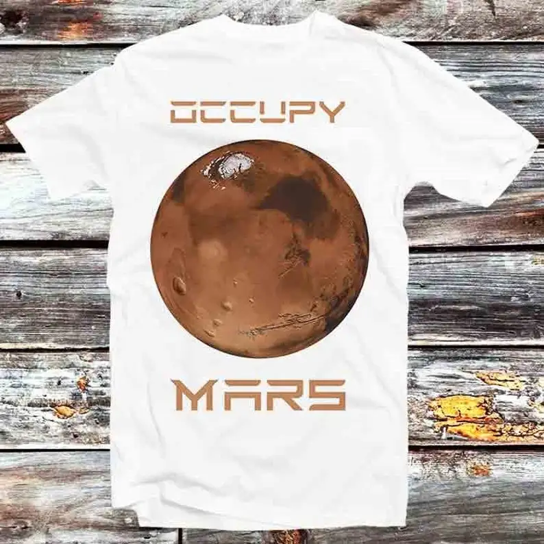 

Occupy Mars Planet Universe Space T Shirt Vintage Retro Cool Gift Mens Womens Unisex Cartoon Anime Top Tee B1050