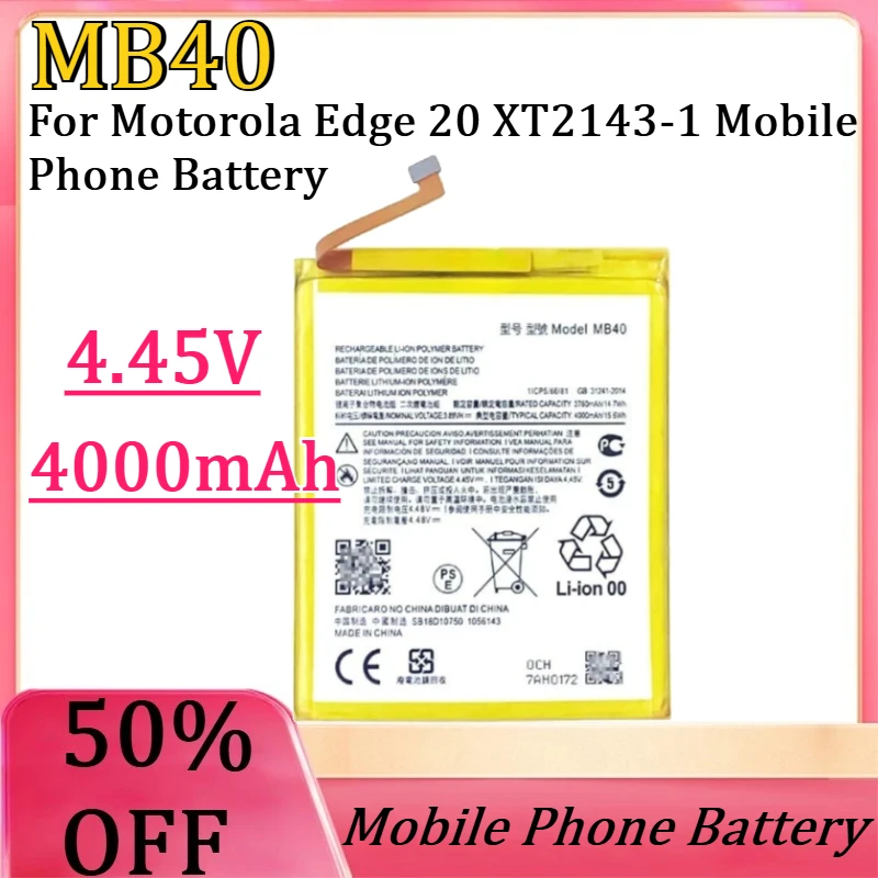 

New MB40 4.45V 4000mAh High Quality Battery for Motorola Edge 20 XT2143-1 Mobile Phone Battery