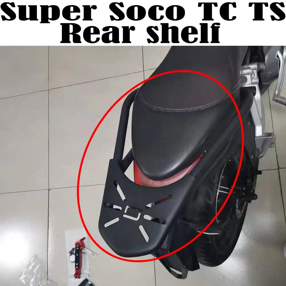 Fit Super Soco TC TS Rear Shelf Refitting Accessories Suitable For Super Soco Shelf luggage Rack Tail Box Rack New