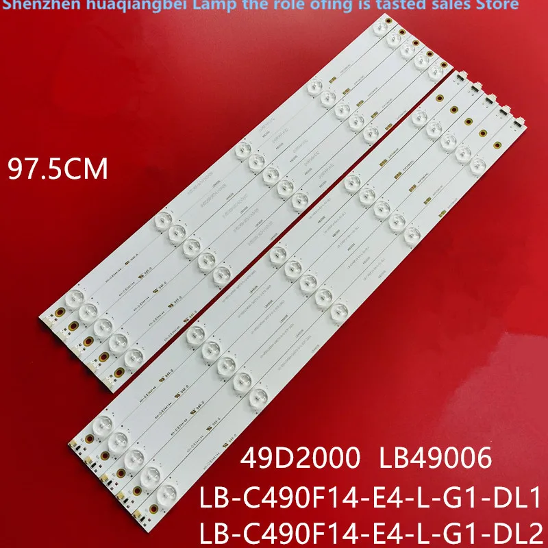 FOR Changhong  LB-C490F14  LB49006 49D2000 LB-C490F14-E4-L-G1-DL1 DL2   97.5CM  10LED  LED backlight strip 5piece R + 5piece L