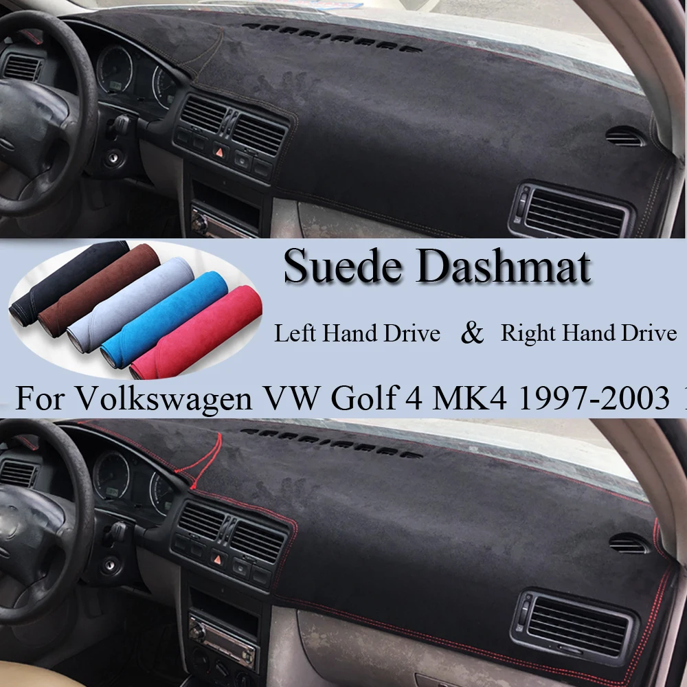 

For Volkswagen VW Golf 4 MK4 1997 - 2003 1J Suede Leather DashMat Dash Mat Cover Dashboard Pad Sunshade Carpet Car Accessories