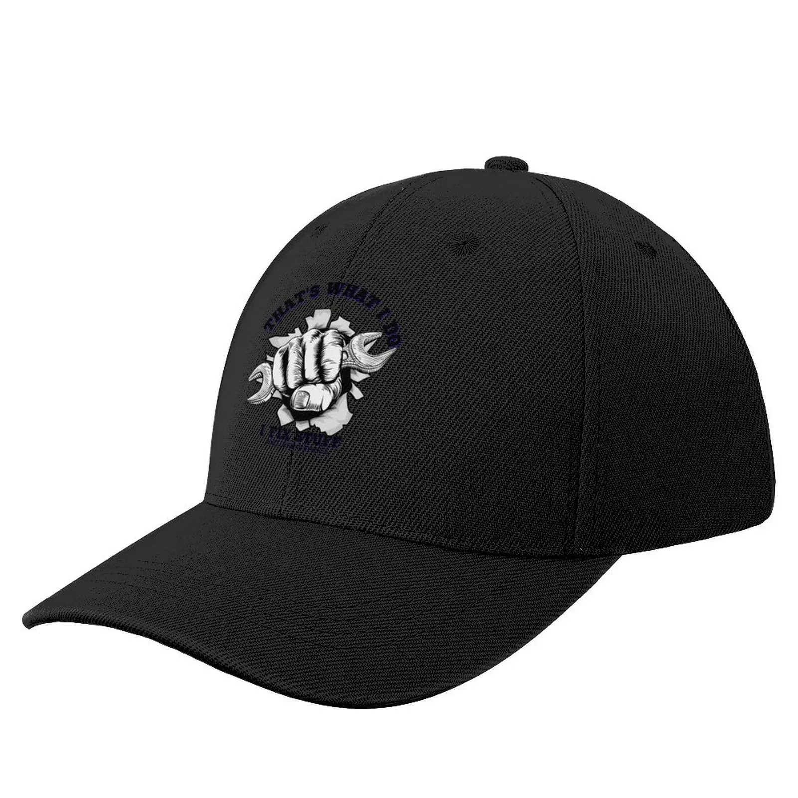

Thats What I Do I Fix Stuff And I Know Things Wrench Mechanic Car Racer Tuner Racing Baseball Cap Snap Back Hat For Man Women's