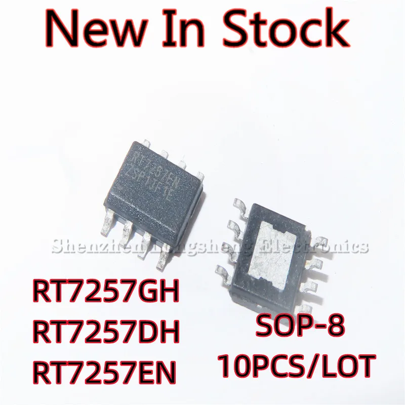 10PCS/LOT RT7257ENZSP RT7257EN RT7257DH RT7257GH SOP-8 Power Management IC chip New In Stock