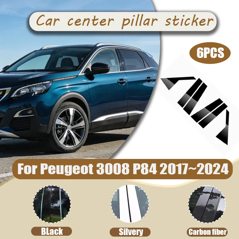 

For Peugeot 3008 P84 2017~2024 Glossy Black/Carbon Fiber Style Car Door Window BC Pillar Post Cover Trim Sticker