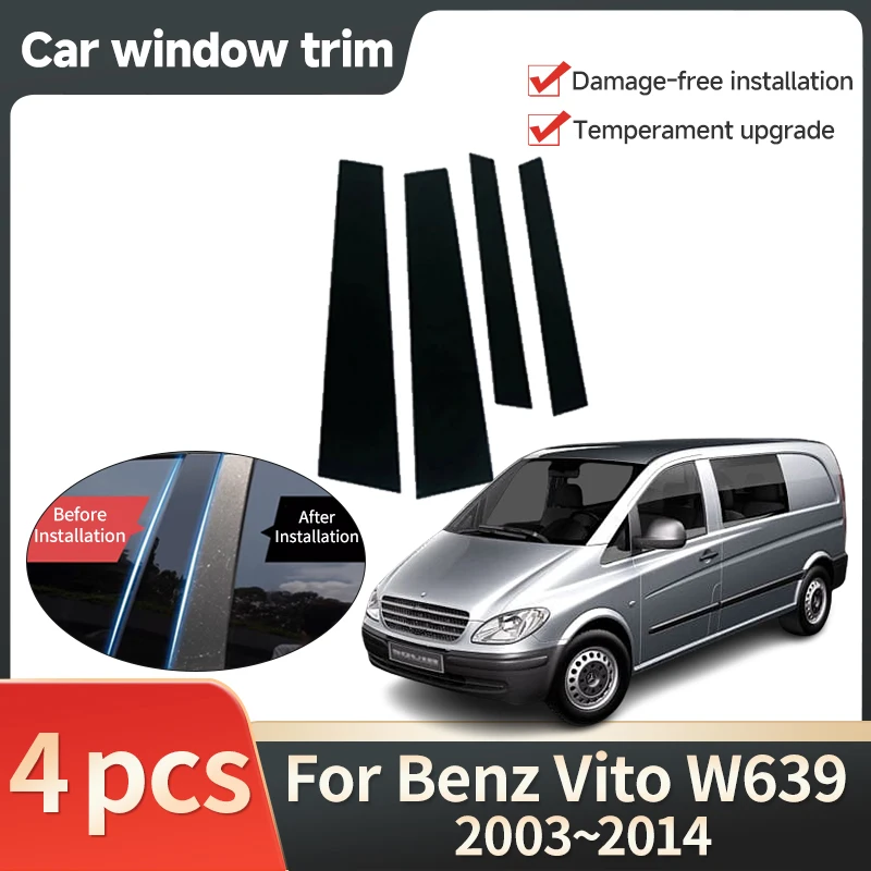 

Car Window Trim Covers for Mercedes-Benz Vito W639 Viano Valente V-Class 2003~2014 Pillar Posts Stickers Decal Accessories Tools