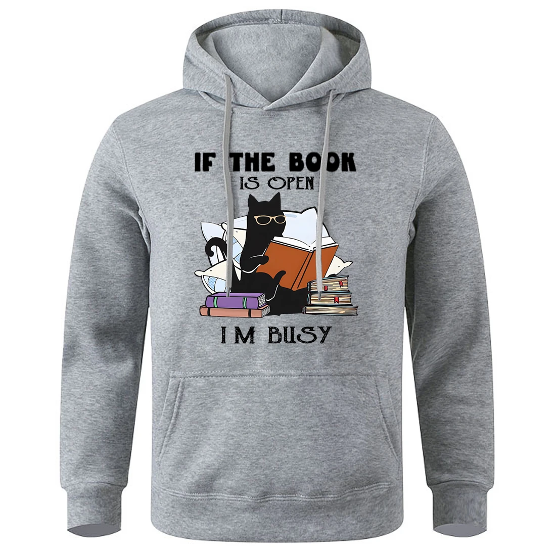 If The Book Is Open I'M Busy Black Cat Printing Hoodie Man Sport Hip Hop Sweatshirt Loose Casual Pullovers Basic Novelty Hoody