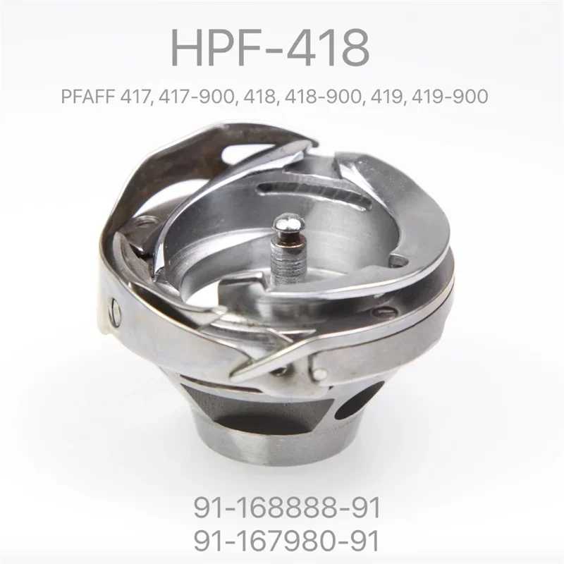 HPF-418 ROTARY HOOK FOR PFAFF 417, 418, 418-900, 419 Series Sewing Machine 91-167980-91 / 91-168888-91