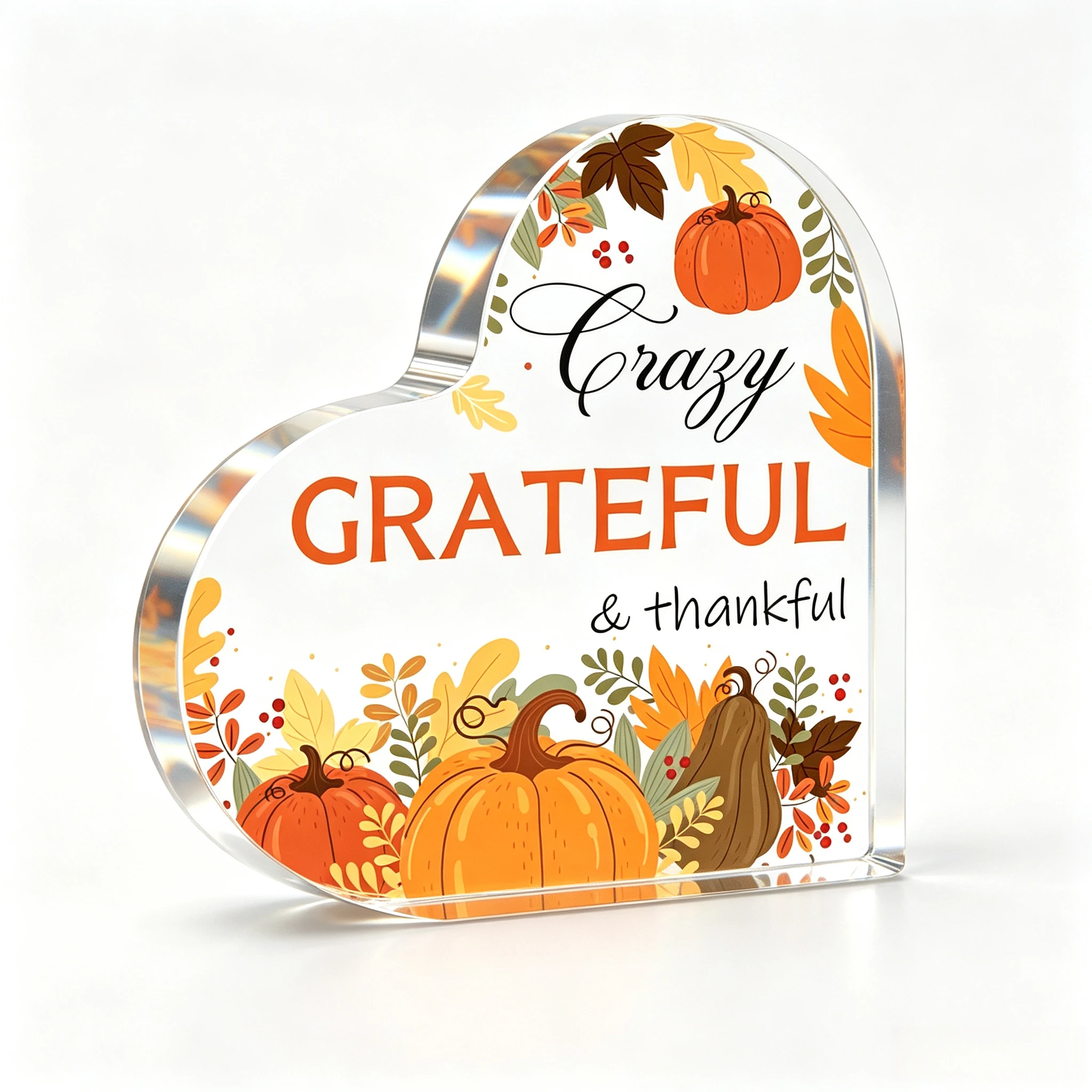 Crazy Grateful & Thankful Heart‑Shaped Acrylic Plaque, Fall Thanksgiving Tabletop Decor