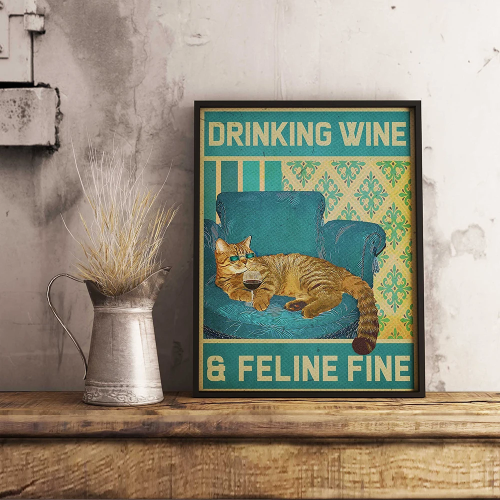 Modern Funny Cat Drinking Wine and Feline Fine Quote Art Canvas Prints Painting Posters Living Room Wall Picture Home Decoration