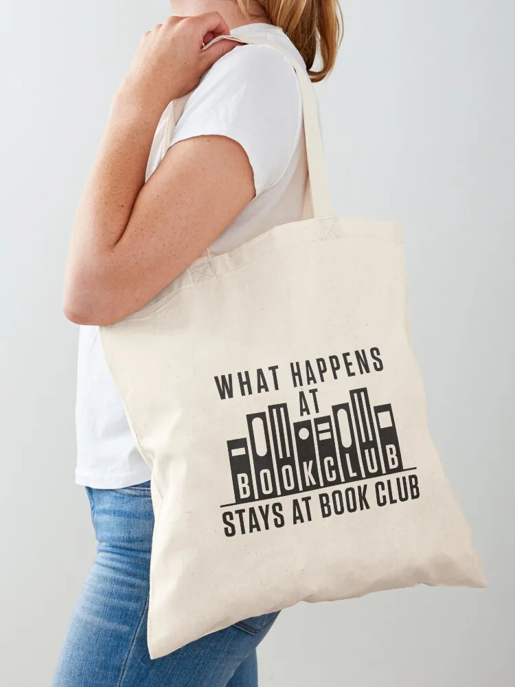 Book Club Design What Happens At Book Club Stays At Book Club Tote Bag Portable shopping bag bag for beach Lady