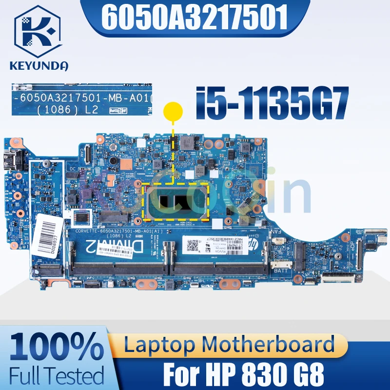 6050A3217501 For HP 830 G8 Notebook Mainboard i5-1135G7 M36401-601 M36403-601 Laptop Motherboard Full Tested