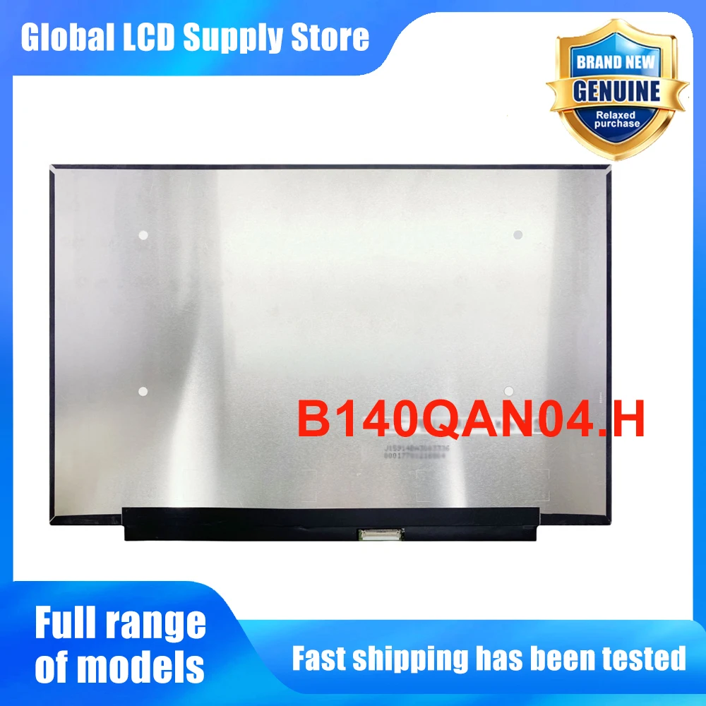 B140QAN04.H 14.0 inch Laptop Lcd Screen 2 8k 16 10 Ips Panel Version 120hz High Refresh Rate for Notebook Repair Replacement