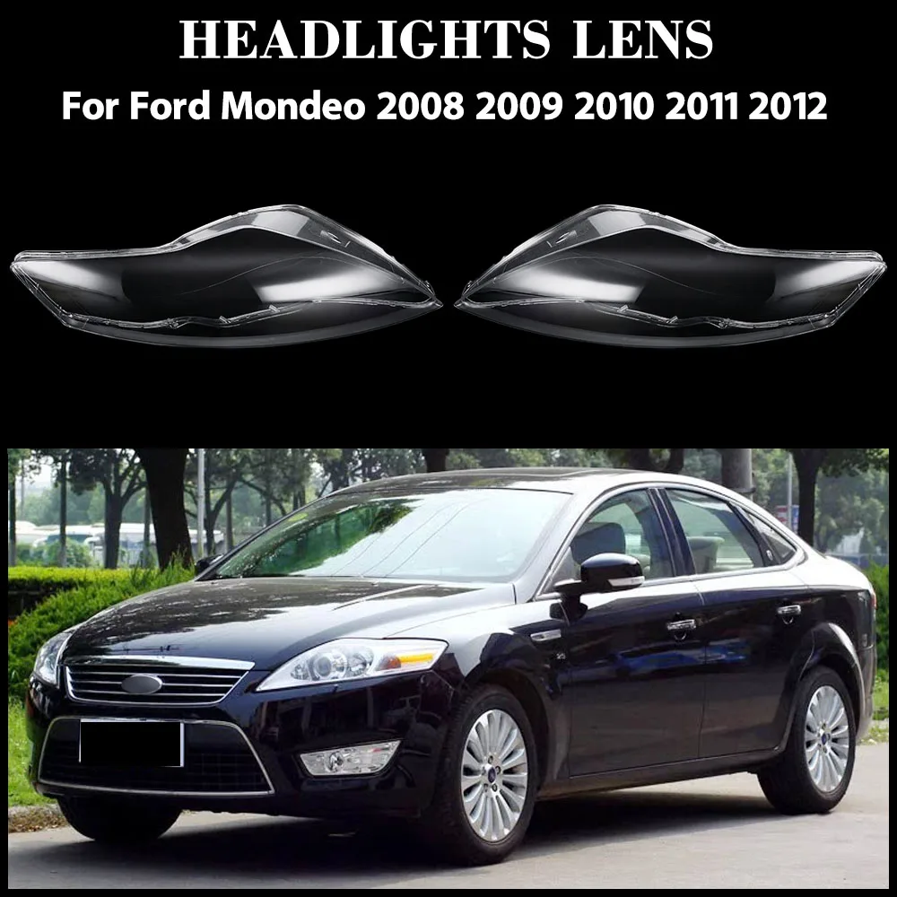 

For Ford Mondeo 2008-2012 Front Headlight Cover Transparent Lamp Shade Headlamp Lamp Shell Replace Original Lampshade Plexiglass