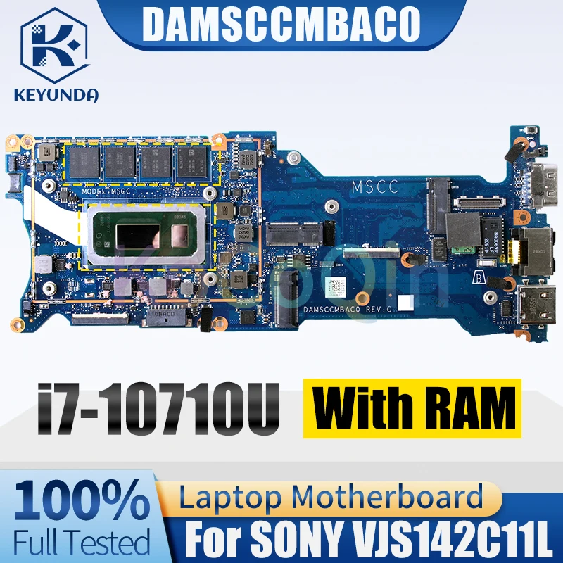 For SONY VJS142C11L Notebook Mainboard DAMSCCMBAC0 SRGP2 i7-10710U With RAM Laptop Motherboard Tested