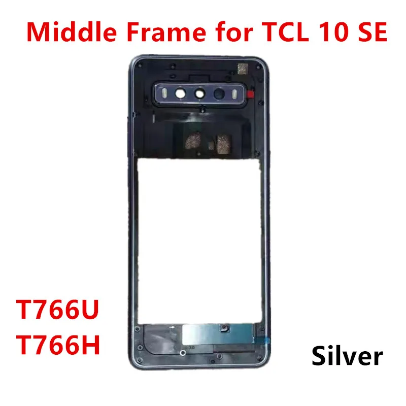 Housing For TCL 10 SE T766H T766U Back Battery Cover Front Middle Frame Plate Repair Replace Bezel Door Phone Rear Case