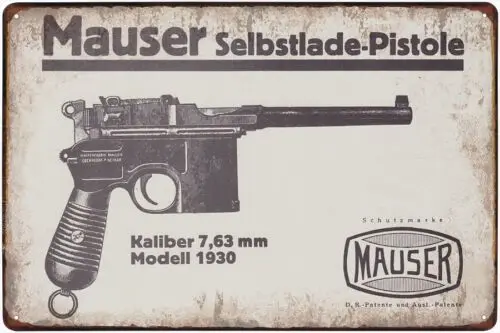 Letrero metálico - Mauser C 96 modelo 1930 7,63 mm (publicidad del período) Aluminio