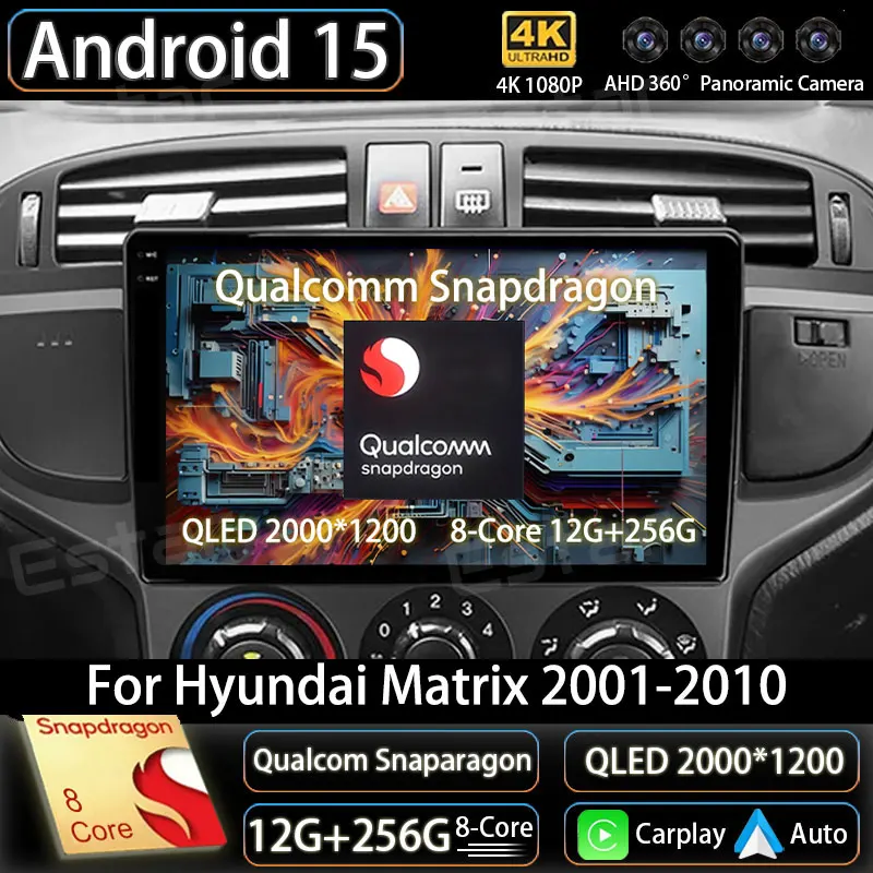 Автомобильное радио Android 15 для Hyundai Matrix 2001-2010 GPS Мультимедийный плеер Navi Головное устройство Стерео 360 Камера Беспроводная Carplay Auto