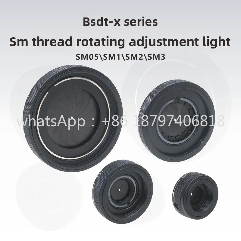 

BSDT-X series ring adjustable variable diaphragm\ SM thread rotation adjustment can lock variable diaphragm