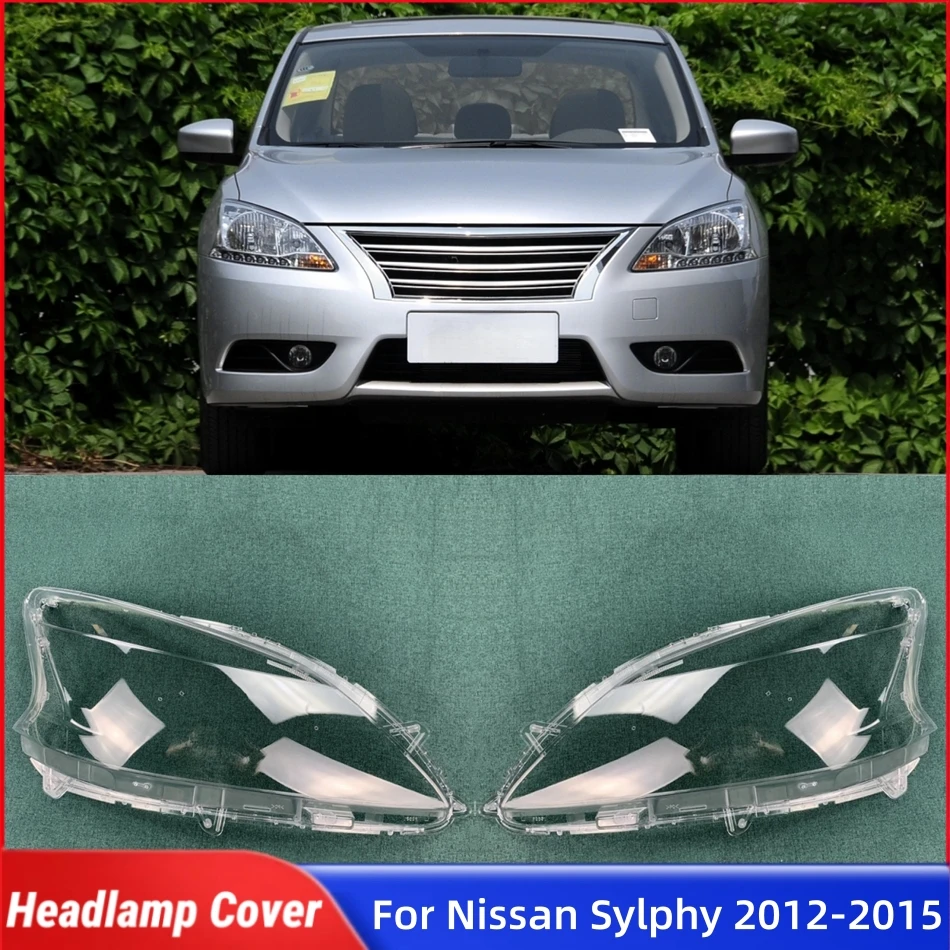

For Nissan Sylphy 2012 2013 2014 2015 Car Products Lampshade Headlights Lights Glass Car Front Headlight Lens Cover Lights Shell