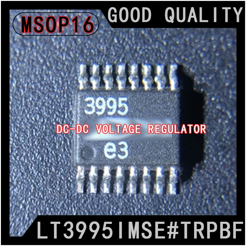 LT3995IMSE#TRPBF package: MSOP-16-EP Buck type DC-DC power chip 100% new original