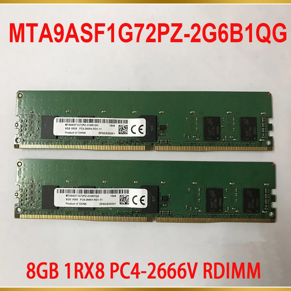 

1PCS RAM 8G 8GB 1RX8 PC4-2666V RDIMM For MT Memory MTA9ASF1G72PZ-2G6B1QG