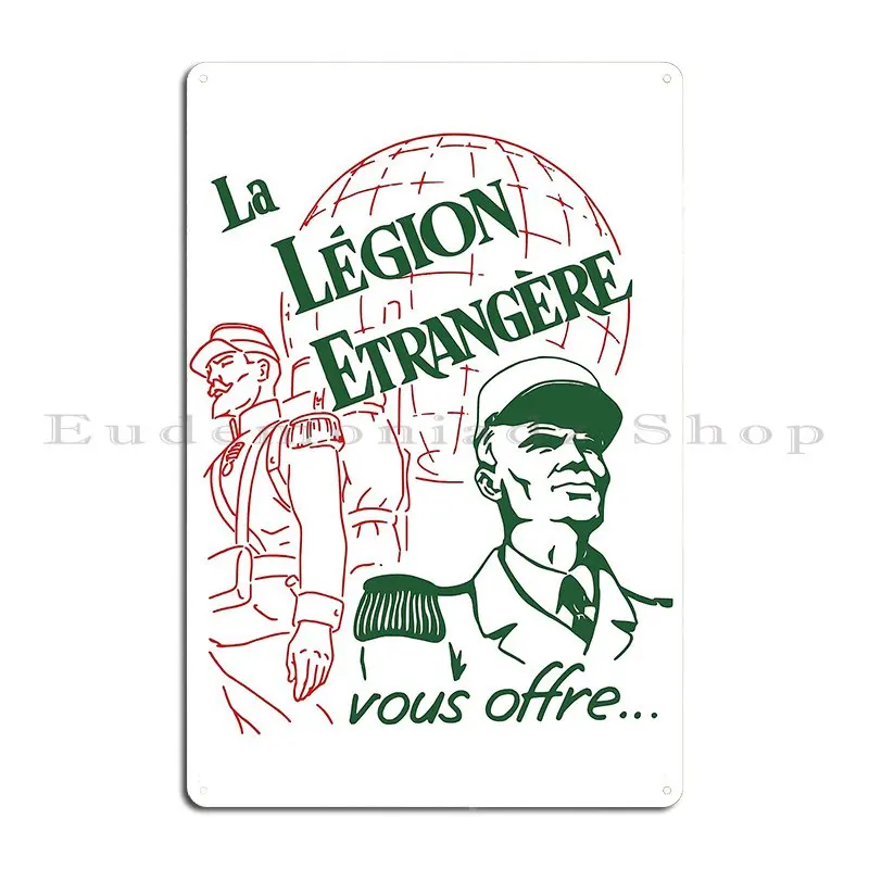 French Foreign Legion Recruitment Poster Metal Signs Designer Retro Wall Decor Garage Garage Tin Sign Poster