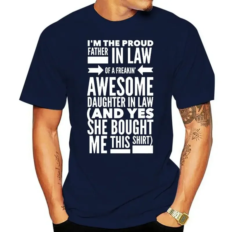 Men's Novelty Slogan T shirt - Im The Proud Father In Law T shirt Novelty Cool Tops Men's Short Sleeve Tshirt