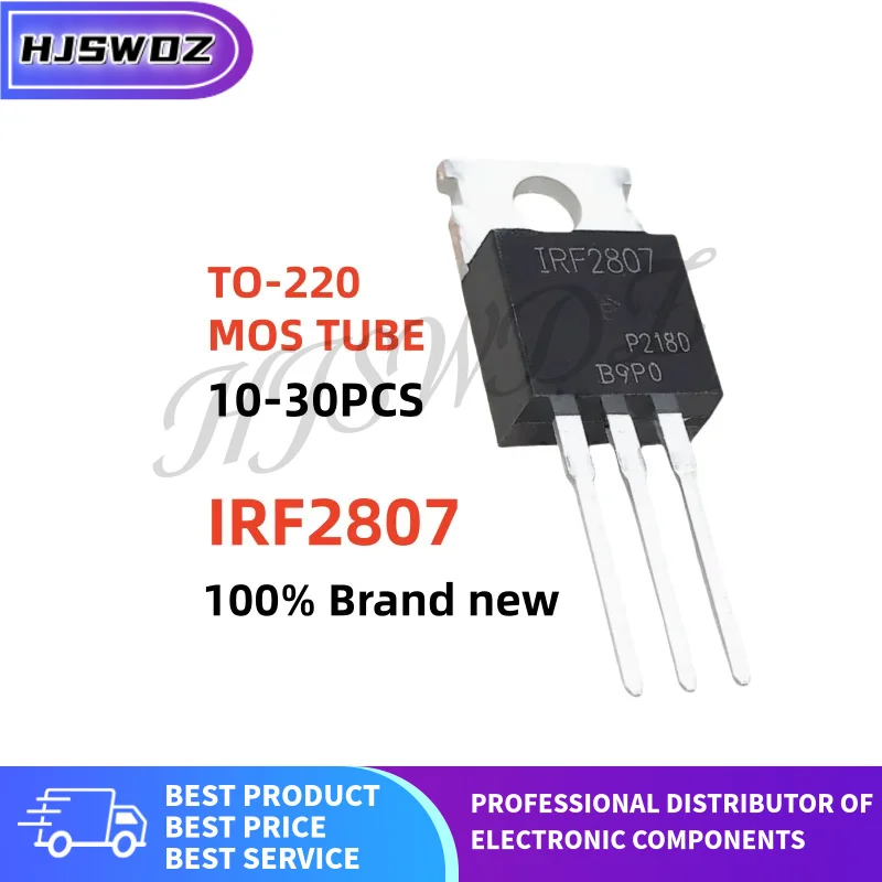 10-30PCS High-quality IRF2807 IRF2807PBF TO-220 MOSFET Field effect transistor Inverter