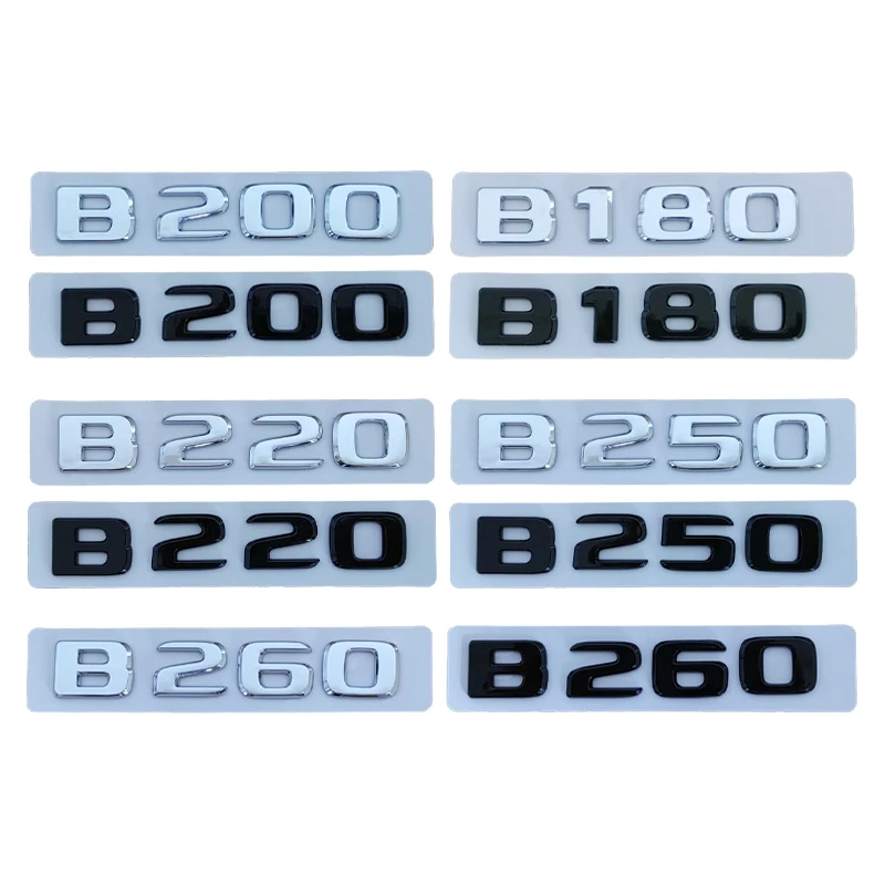 3d ABS Chrome Black Logo B180 B160 B220 B260 B200 Emblem Badge Car Trunk Letters Sticker For B Class W245 W246 Accessories