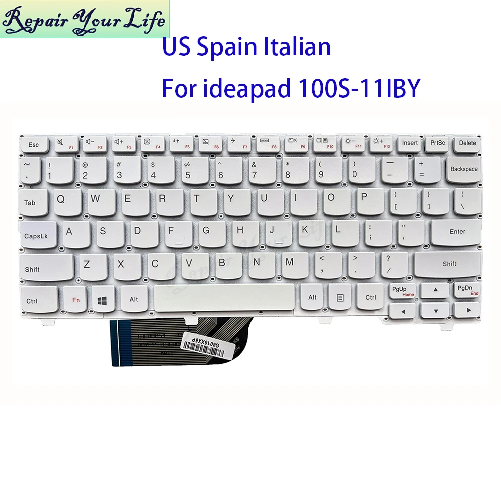 Italiano US Spanish Keyboard For Lenovo Ideapad 100S-11IBY English Spain Laptop Teclado White Keycaps No Backlight 5CB0K48392