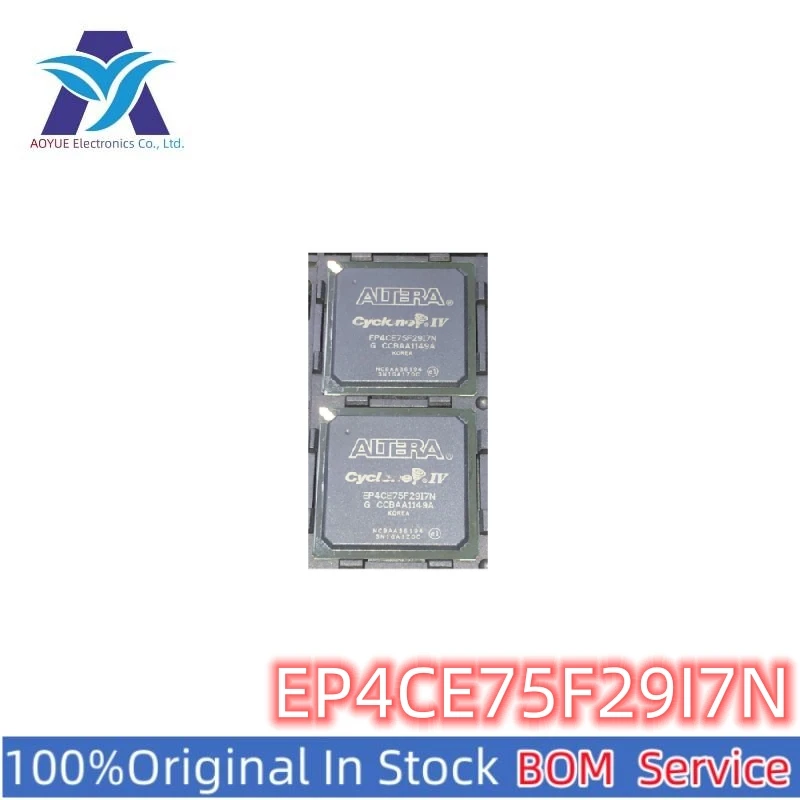 

New Original Stock IC Electronic Components EP4CE75F29I7N IC MCU One Stop BOM Service