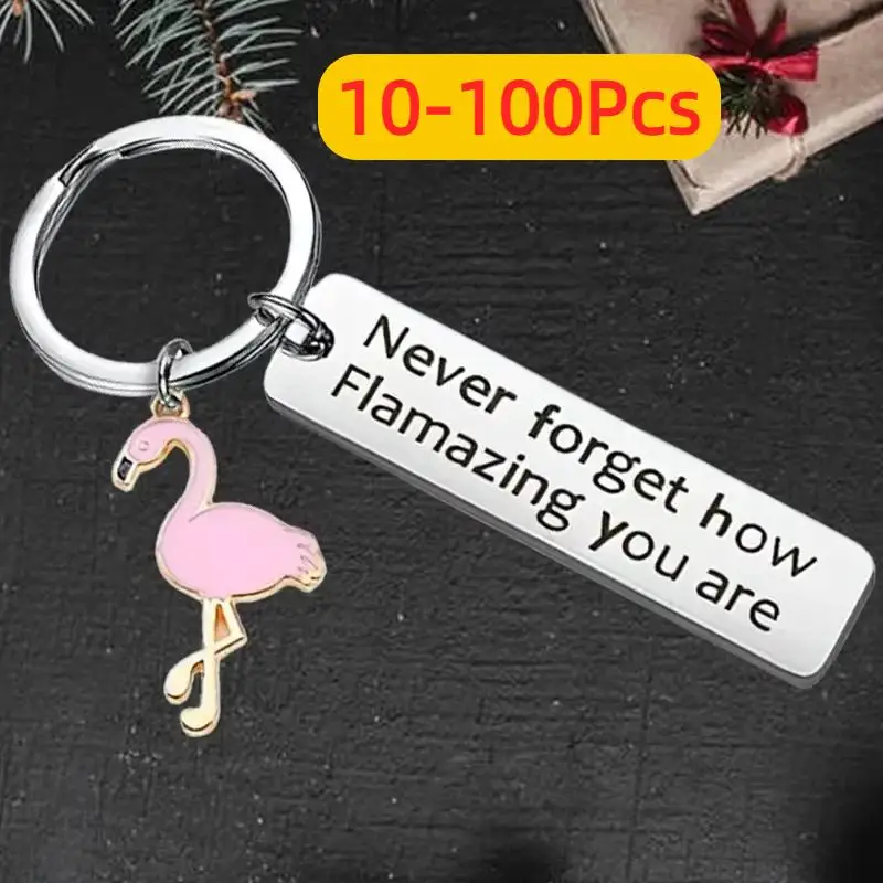 10-100 Flamingo Gifts Keychain Pendant Motivational Flamingo Key Chains Keyrings Gift Never Forget How Flamazing You Are for BFF