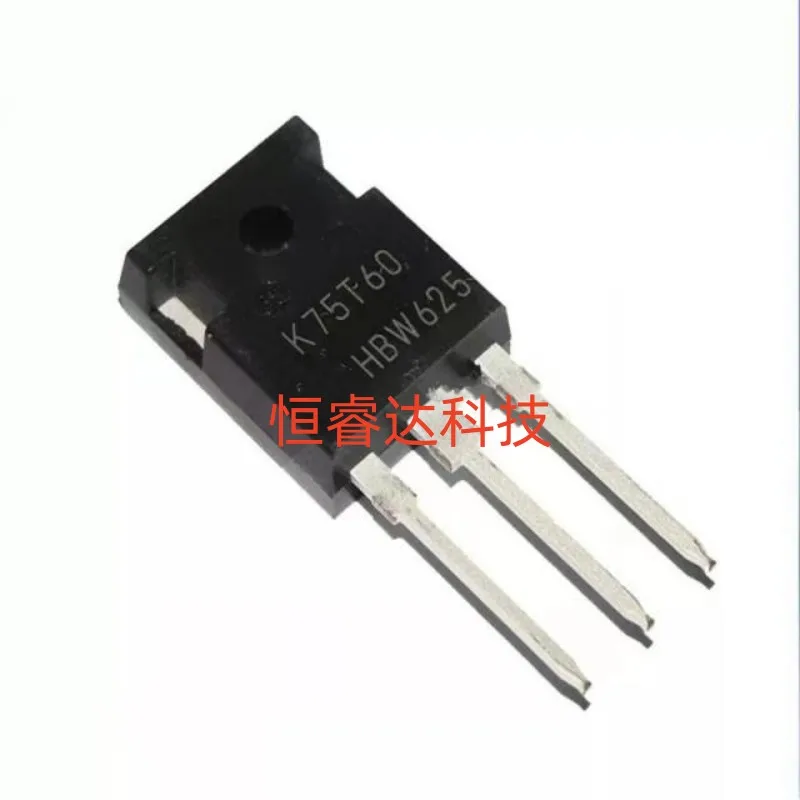 10PCS free shipping K75T60 IKW75N60T 75A 600V TO-247 IBGT tube quality assurance 100% new original