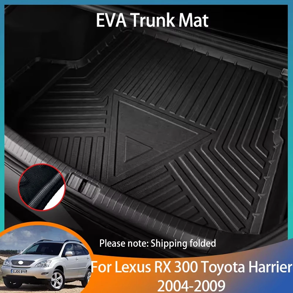 For Lexus RX 300 Toyota Harrier 2004~2009 Accessories Car Rear Trunk Mat Carpet Protector mat Tailored EVA Material Anti-dirty